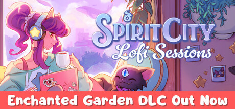 《精神城市：洛菲会议 》 Spirit City  Lofi Sessions-未玩VIGAME