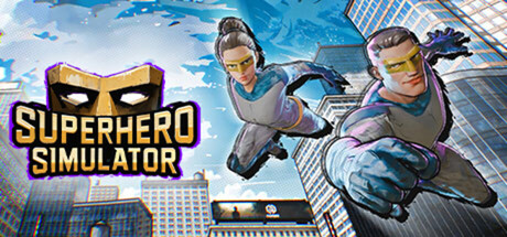 《超级英雄模拟器 》 Superhero Simulator-未玩VIGAME