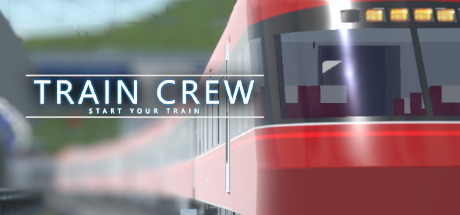 《车组成员 》 TRAIN CREW-未玩VIGAME