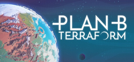 《备用计划 家园 》 B计划：启程拓殖 Plan B  Terraform-未玩VIGAME