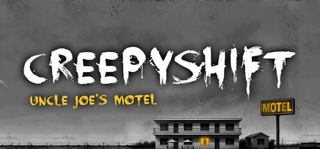 《诡异夜班：乔叔的汽车旅馆 》 Creepy Shift  Uncle Joe’s Motel-未玩VIGAME