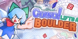 《琪露诺！搬开巨石 》 Cirno! Lifts a Boulder-未玩VIGAME