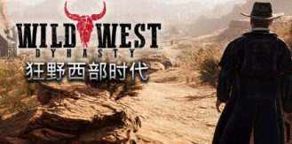 《狂野西部时代 》 Wild West Dynasty-未玩VIGAME