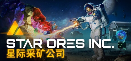 《星际采矿公司 》 Star Ores Inc.-未玩VIGAME