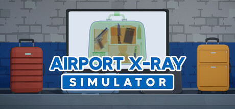 《机场X光模拟器 》 Airport X-Ray Simulator-未玩VIGAME