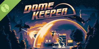 《穹顶守护者 》 Dome Keeper-未玩VIGAME