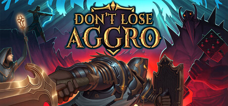 《不要失去仇恨 》 Don’t Lose Aggro-未玩VIGAME