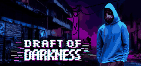 《黑暗草案 》 Draft of Darkness-未玩VIGAME
