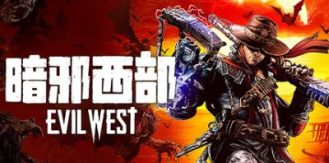 《暗邪西部 》 Evil West-未玩VIGAME
