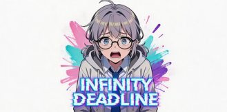 《无限截止日 》 INFINITY DEADLINE-未玩VIGAME