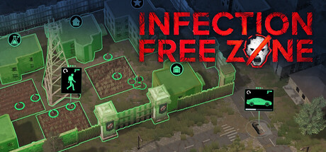《无感染区 》 Infection Free Zone-未玩VIGAME