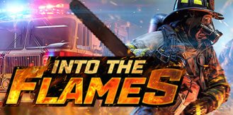 《火焰之中 》 Into The Flames-未玩VIGAME
