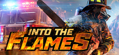 《火焰之中 》 Into The Flames-未玩VIGAME