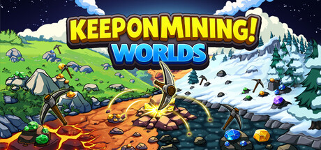 《持续挖矿！- 世界篇 》 Keep on Mining! – Worlds-未玩VIGAME