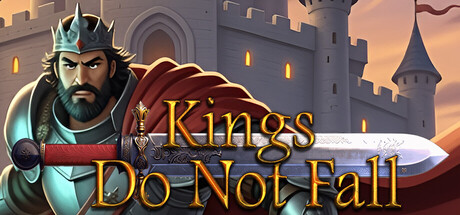《国王永不倒下 》 Kings Do Not Fall-未玩VIGAME