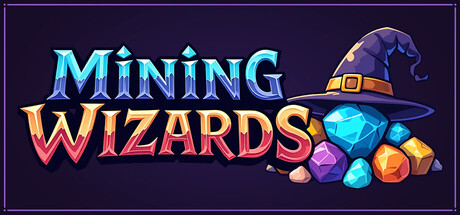 《采矿法师 》 Mining Wizards-未玩VIGAME