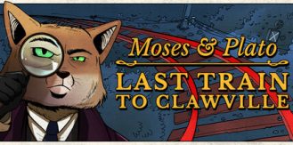 《摩西与柏拉图：开往爪镇的末班列车 》 Moses & Plato - Last Train to Clawville-未玩VIGAME