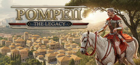 《庞贝：遗产 》 Pompeii  The Legacy-未玩VIGAME