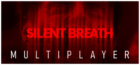 《无声的呼吸 》 SILENT BREATH-未玩VIGAME