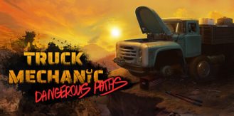 《卡车机械师：危险道路 》 Truck Mechanic  Dangerous Paths-未玩VIGAME