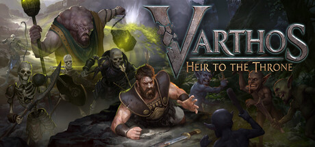 《瓦尔索斯：王位继承人 》 Varthos – Heir to the Throne-未玩VIGAME