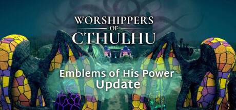 《克苏鲁信徒 》 Worshippers of Cthulhu-未玩VIGAME