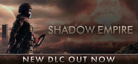 《暗影帝国 》 Shadow Empire-未玩VIGAME